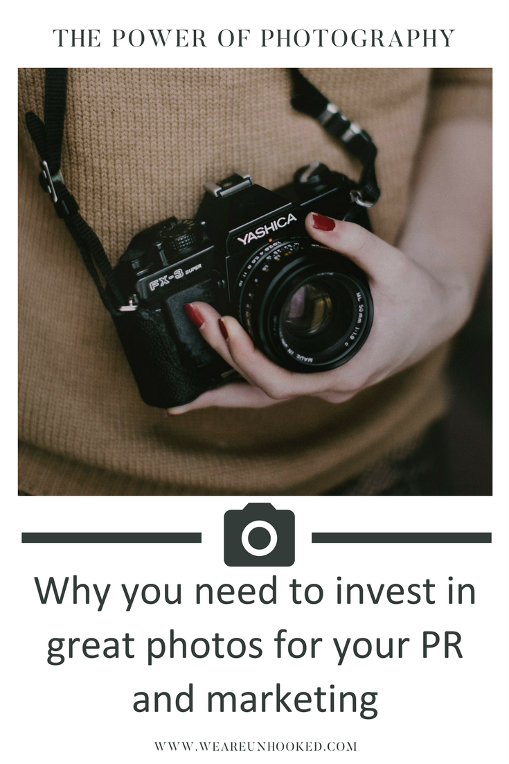 The power of photography: Why you need to invest in great photos for your PR and marketing, business and brand